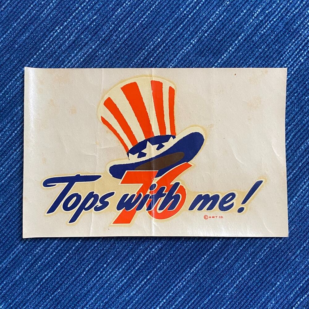 VTG Union 76 Oil Tops With Me Decal Label Gas Station Travel Souvenir Top Hat
